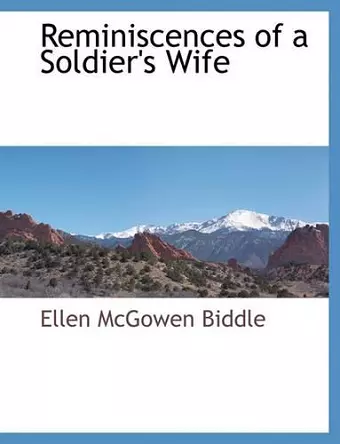 Reminiscences of a Soldier's Wife cover