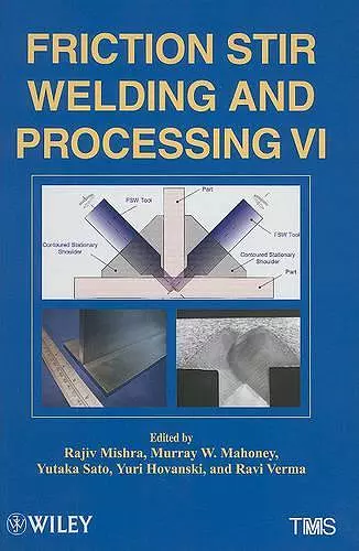 Friction Stir Welding and Processing VI cover