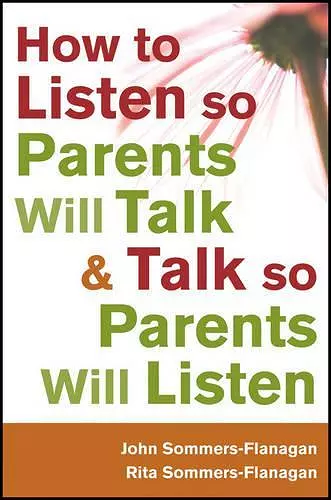 How to Listen so Parents Will Talk and Talk so Parents Will Listen cover