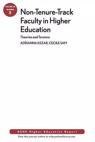 Non–Tenure–Track Faculty in Higher Education: Theories and Tensions cover