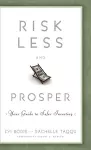 Risk Less and Prosper cover