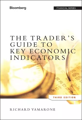 The Trader's Guide to Key Economic Indicators cover