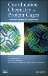 Coordination Chemistry in Protein Cages cover