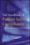 The Handbook of Patient Safety Compliance cover