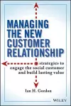 Managing the New Customer Relationship cover