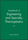 Handbook of Engineering and Specialty Thermoplastics, 4 Volume Set cover