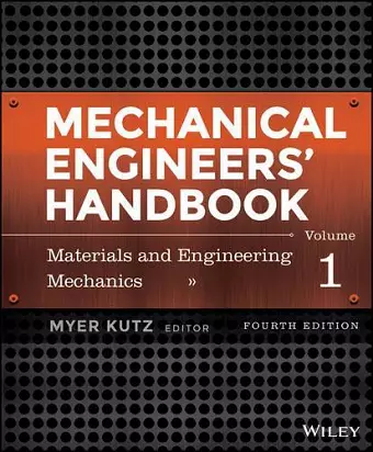 Mechanical Engineers' Handbook, Volume 1 cover