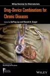 Drug-device Combinations for Chronic Diseases cover