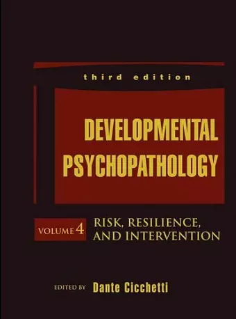 Developmental Psychopathology, Risk, Resilience, and Intervention cover