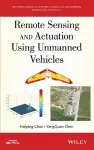 Remote Sensing and Actuation Using Unmanned Vehicles cover