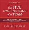 The Five Dysfunctions of a Team: Facilitator's Guide Set cover