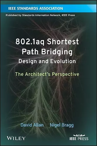 802.1aq Shortest Path Bridging Design and Evolution cover