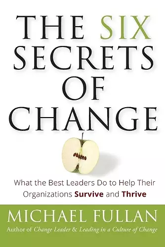 The Six Secrets of Change cover