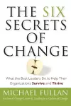 The Six Secrets of Change cover