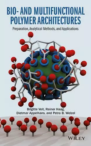 Bio- and Multifunctional Polymer Architectures cover