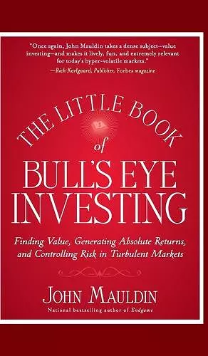 The Little Book of Bull's Eye Investing cover