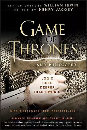 Game of Thrones and Philosophy cover