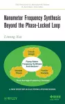 Nanometer Frequency Synthesis Beyond the Phase-Locked Loop cover