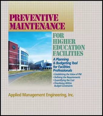 Preventive Maintenance Guidelines for Higher Education Facilities cover