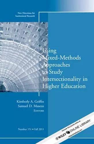 Using Mixed Methods to Study Intersectionality in Higher Education cover