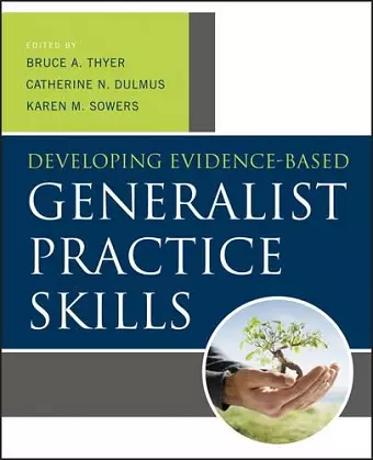 Developing Evidence-Based Generalist Practice Skills cover