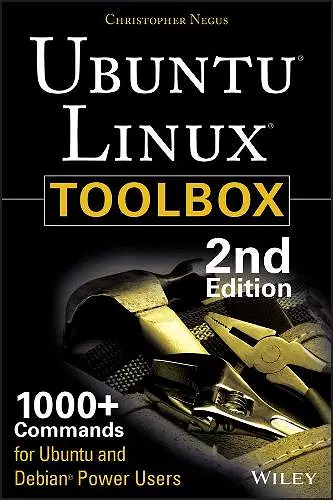 Ubuntu Linux Toolbox: 1000+ Commands for Power Users cover