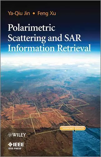 Polarimetric Scattering and SAR Information Retrieval cover