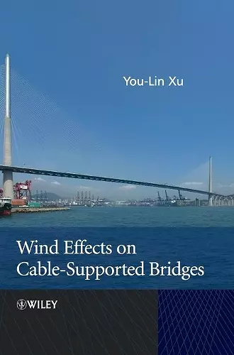 Wind Effects on Cable-Supported Bridges cover