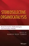 Stereoselective Organocatalysis cover