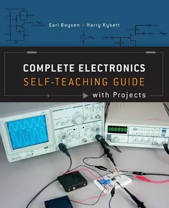 Complete Electronics Self-Teaching Guide with Projects cover