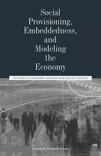 Social Provisioning, Embeddedness, and Modeling the Economy cover