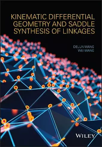Kinematic Differential Geometry and Saddle Synthesis of Linkages cover