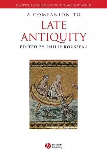 A Companion to Late Antiquity cover