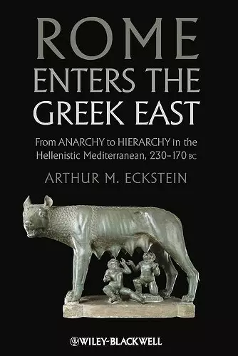 Rome Enters the Greek East cover