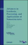 Advances in Synthesis, Processing, and Applications of Nanostructures cover