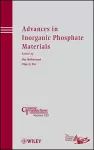 Advances in Inorganic Phosphate Materials cover