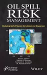 Oil Spill Risk Management cover