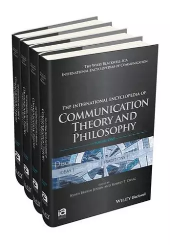 The International Encyclopedia of Communication Theory and Philosophy, 4 Volume Set cover