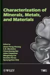 Characterization of Minerals, Metals and Materials cover