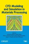 CFD Modeling and Simulation in Materials Processing cover