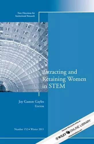Attracting and Retaining Women in STEM cover