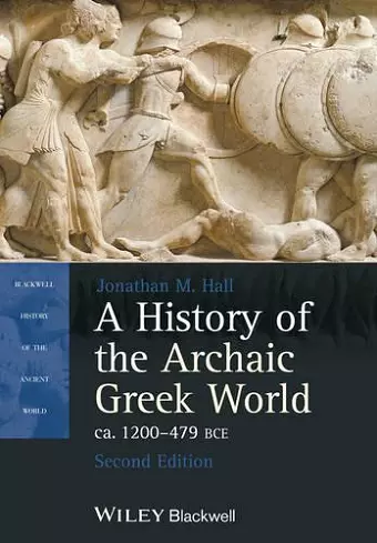 A History of the Archaic Greek World, ca. 1200-479 BCE cover