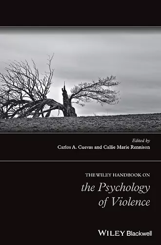 The Wiley Handbook on the Psychology of Violence cover