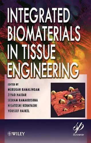 Integrated Biomaterials in Tissue Engineering cover