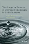 Transformation Products of Emerging Contaminants in the Environment cover