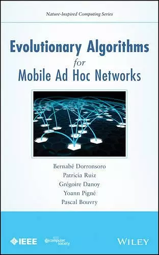 Evolutionary Algorithms for Mobile Ad Hoc Networks cover