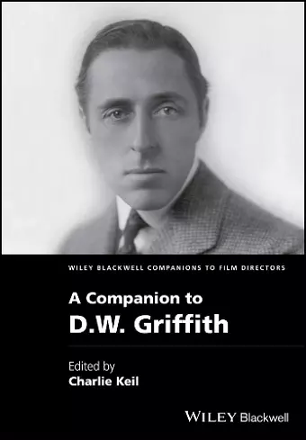 A Companion to D. W. Griffith cover