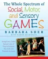 The Whole Spectrum of Social, Motor and Sensory Games cover