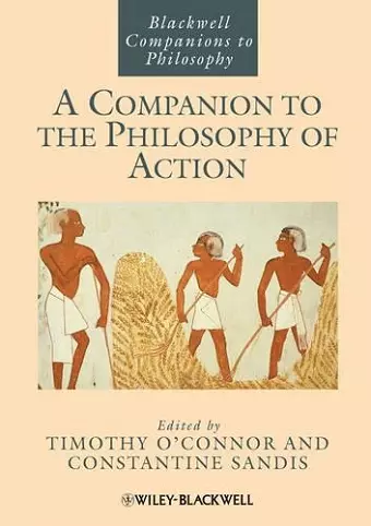 A Companion to the Philosophy of Action cover