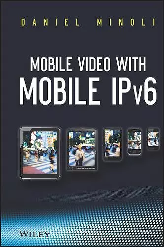 Mobile Video with Mobile IPv6 cover